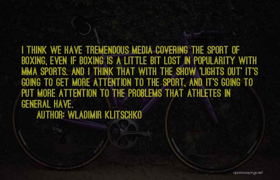 Little Bit Quotes By Wladimir Klitschko