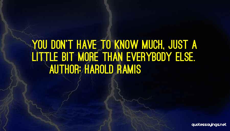 Little Bits Quotes By Harold Ramis