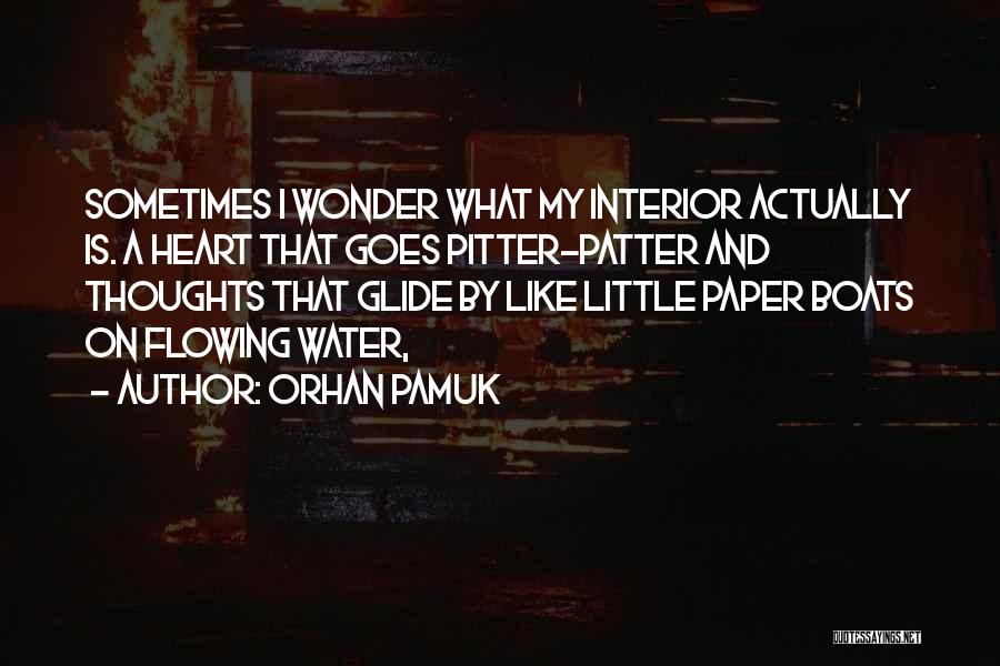 Little Boats Quotes By Orhan Pamuk