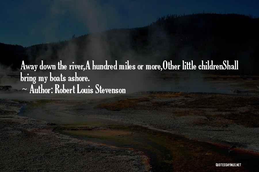 Little Boats Quotes By Robert Louis Stevenson