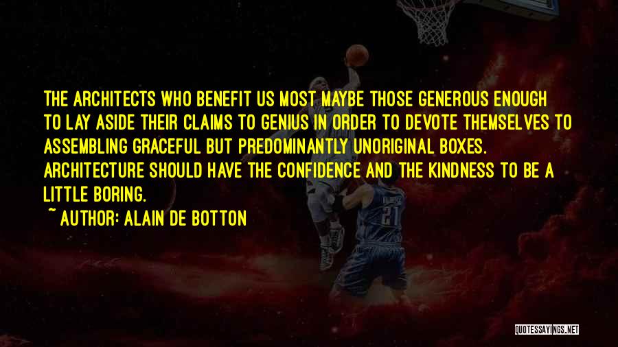 Little Boxes Quotes By Alain De Botton