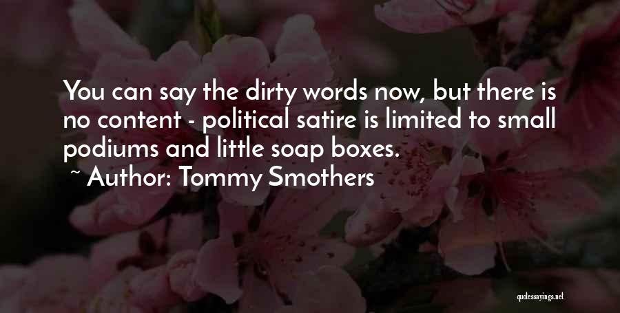 Little Boxes Quotes By Tommy Smothers