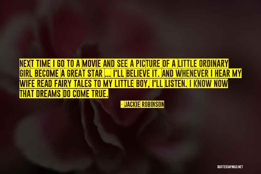 Little Boy Dreams Quotes By Jackie Robinson
