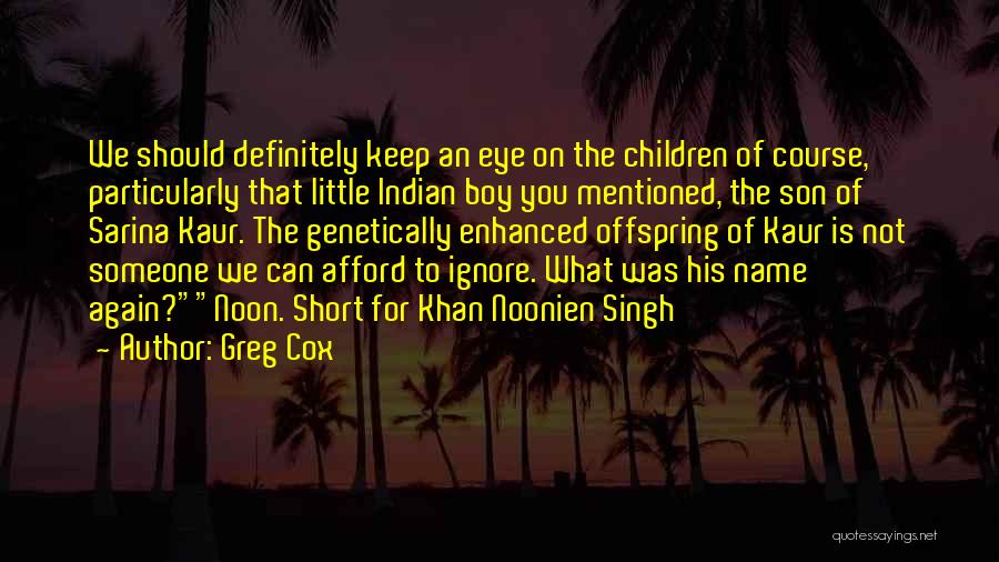 Little Boy Son Quotes By Greg Cox