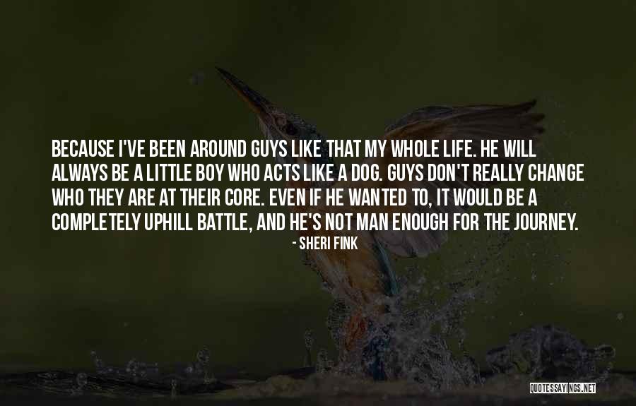 Little Boy To Man Quotes By Sheri Fink Little Boy To Man Quotes By Sheri Fink