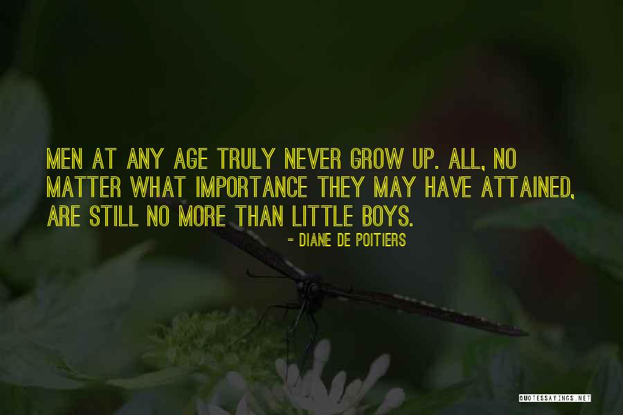 Little Boys Quotes By Diane De Poitiers