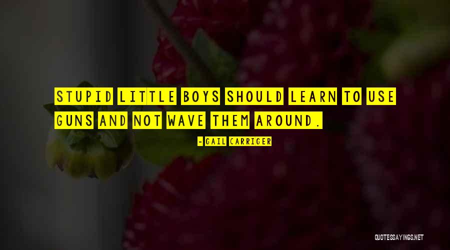 Little Boys Quotes By Gail Carriger