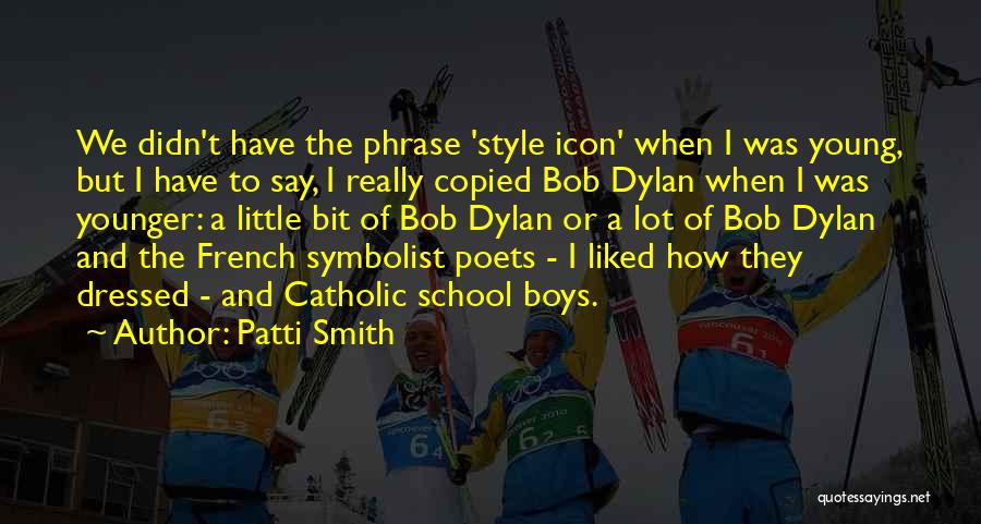 Little Boys Quotes By Patti Smith