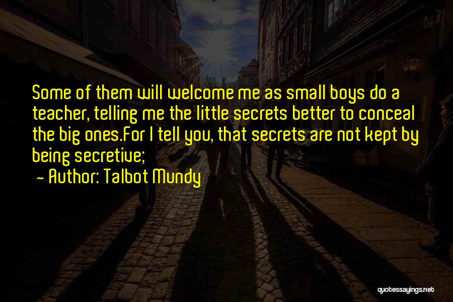 Little Boys Quotes By Talbot Mundy