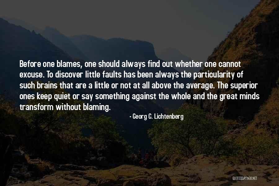 Little Brains Quotes By Georg C. Lichtenberg