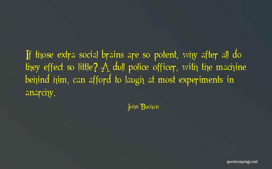 Little Brains Quotes By John Buchan