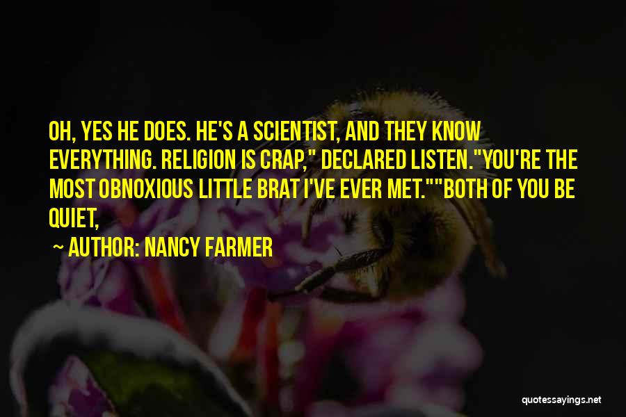 Little Brat Quotes By Nancy Farmer