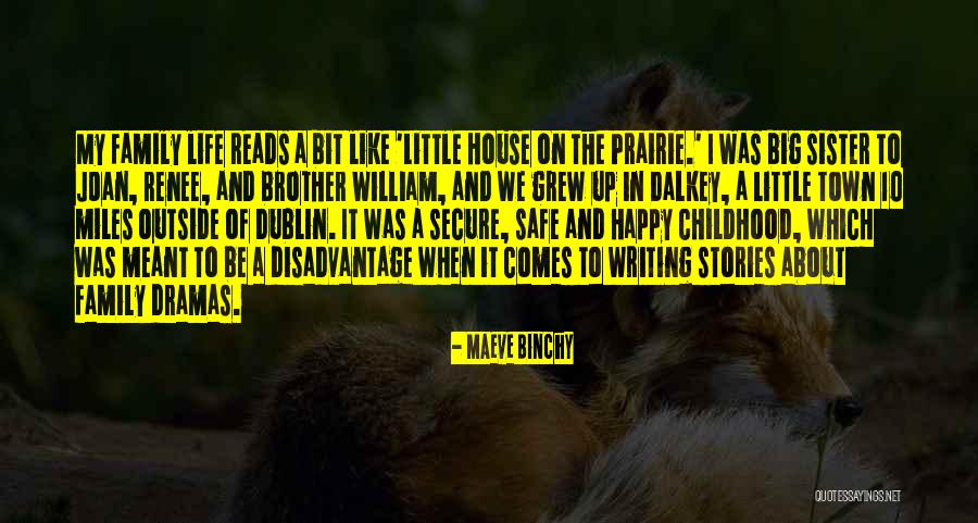 Little Brother And Big Brother Quotes By Maeve Binchy Little Brother And Big Brother Quotes By Maeve Binchy