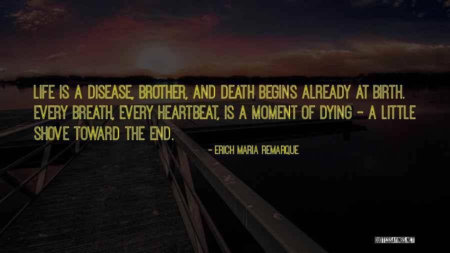 Little Brother Death Quotes By Erich Maria Remarque Little Brother Death Quotes By Erich Maria Remarque