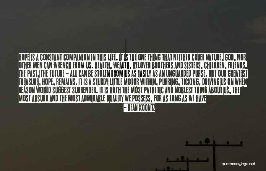 Little Brothers And Sisters Quotes By Dean Koontz Little Brothers And Sisters Quotes By Dean Koontz