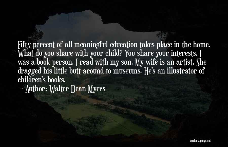 Little But Meaningful Quotes By Walter Dean Myers