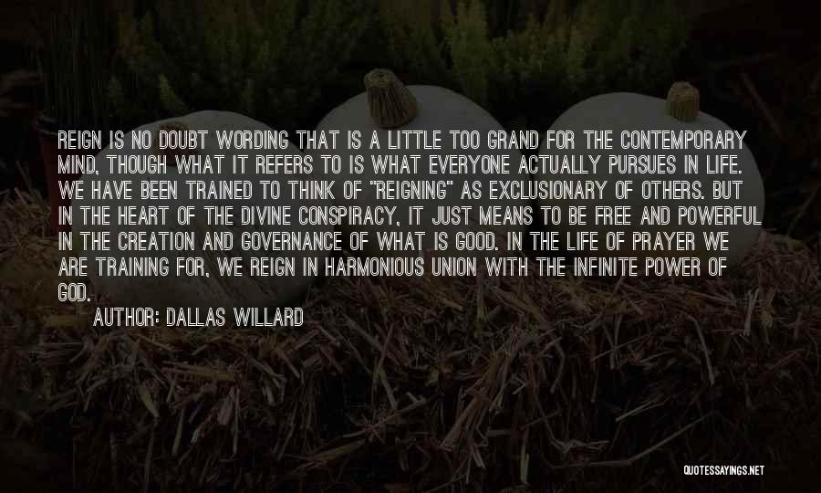 Little But Powerful Quotes By Dallas Willard