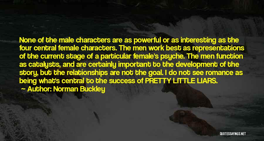 Little But Powerful Quotes By Norman Buckley