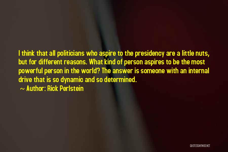 Little But Powerful Quotes By Rick Perlstein