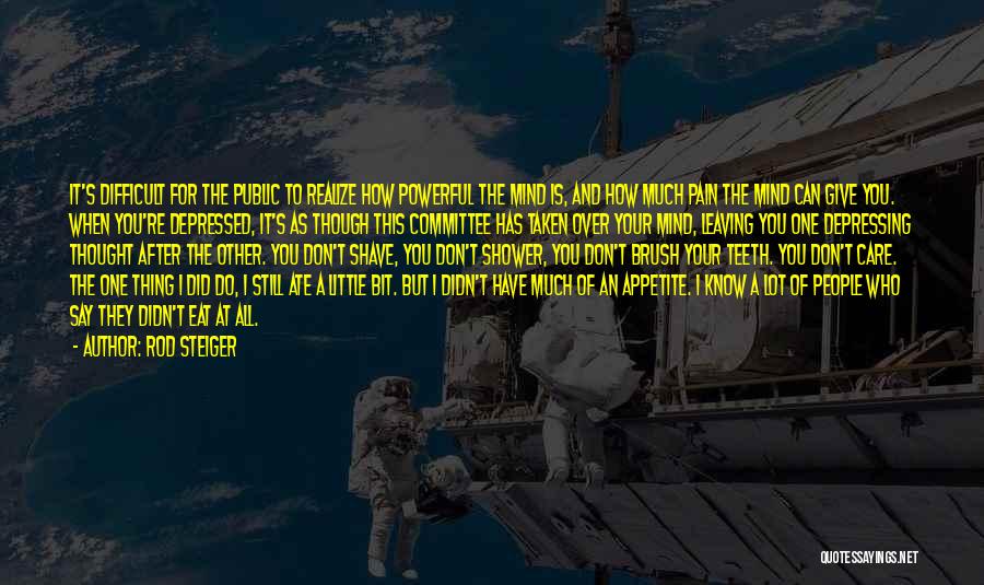 Little But Powerful Quotes By Rod Steiger