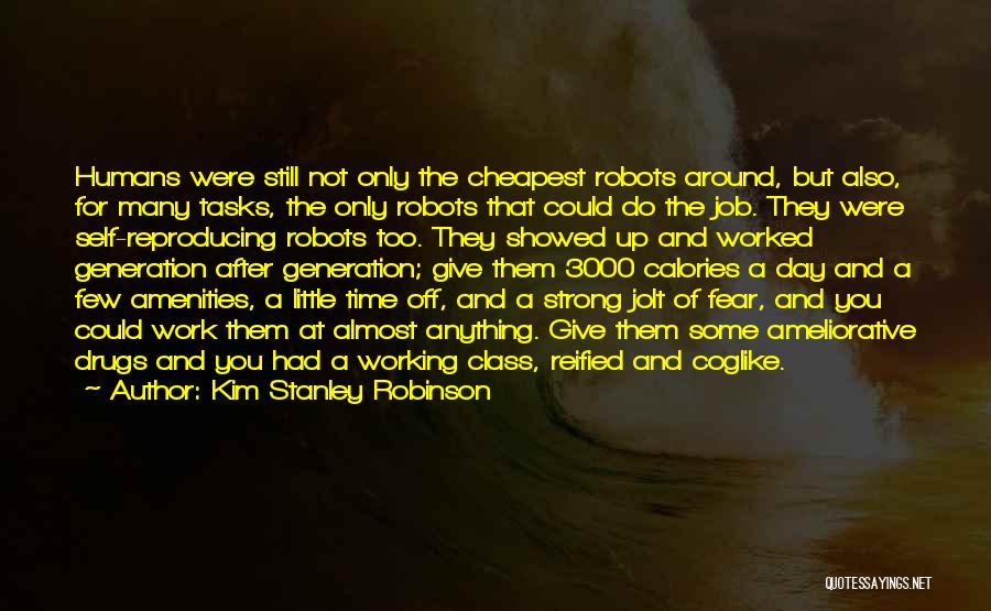 Little But Strong Quotes By Kim Stanley Robinson