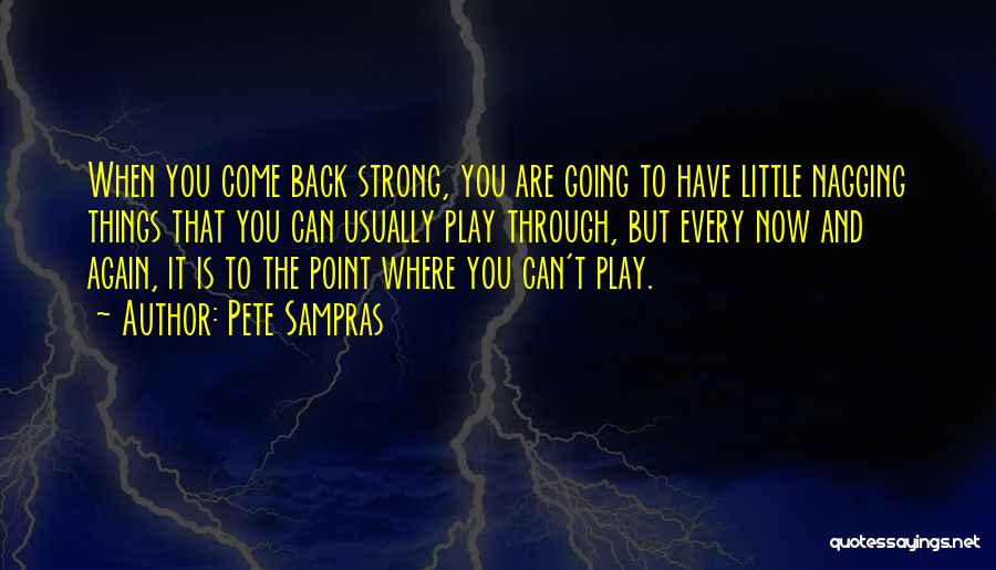 Little But Strong Quotes By Pete Sampras
