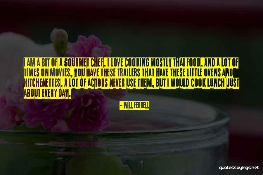 Little Chef Quotes By Will Ferrell Little Chef Quotes By Will Ferrell