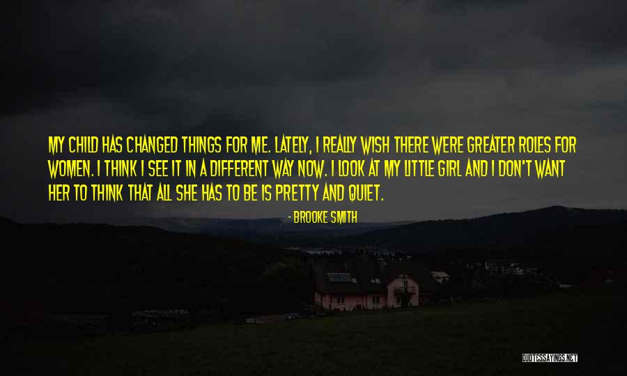 Little Child Quotes By Brooke Smith Little Child Quotes By Brooke Smith