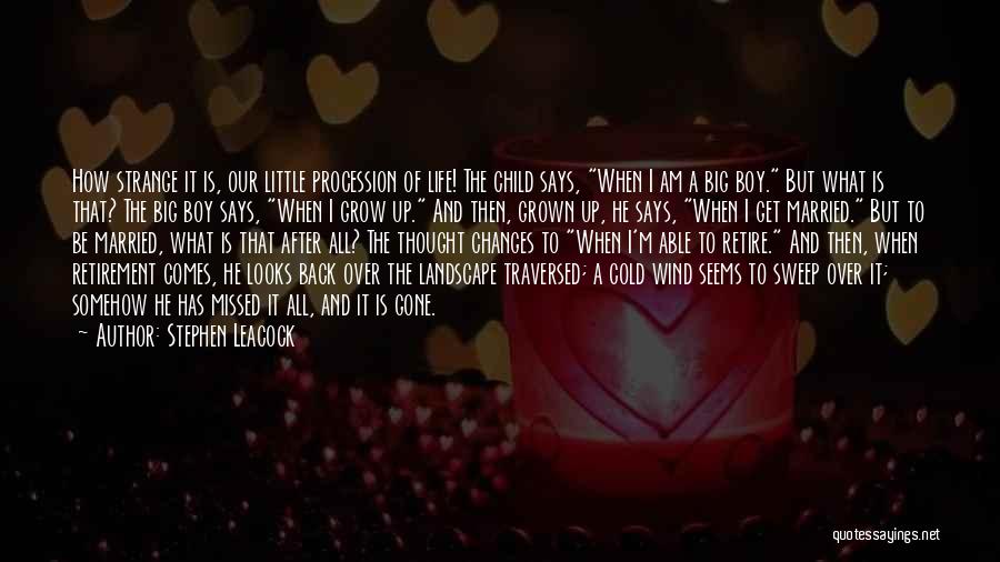 Little Child Quotes By Stephen Leacock