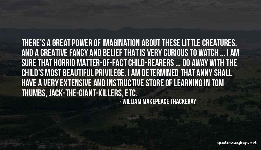 Little Child Quotes By William Makepeace Thackeray Little Child Quotes By William Makepeace Thackeray