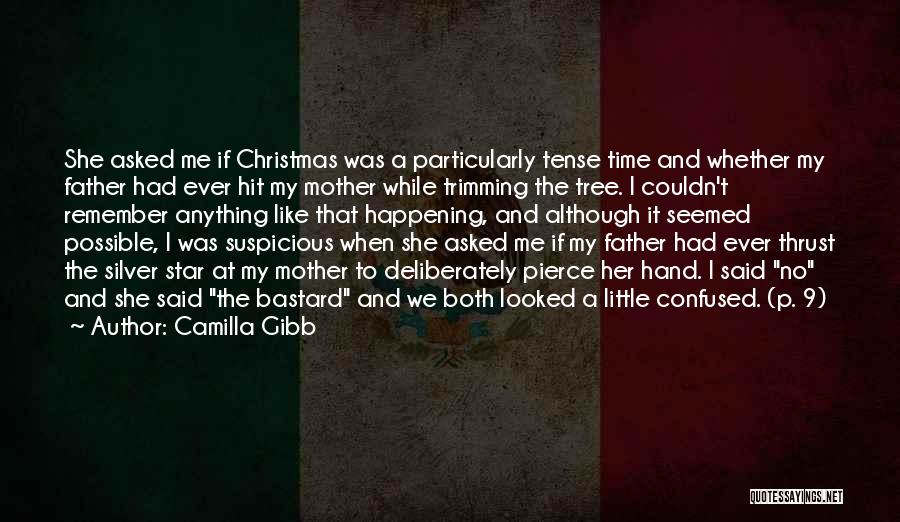 Little Christmas Tree Quotes By Camilla Gibb