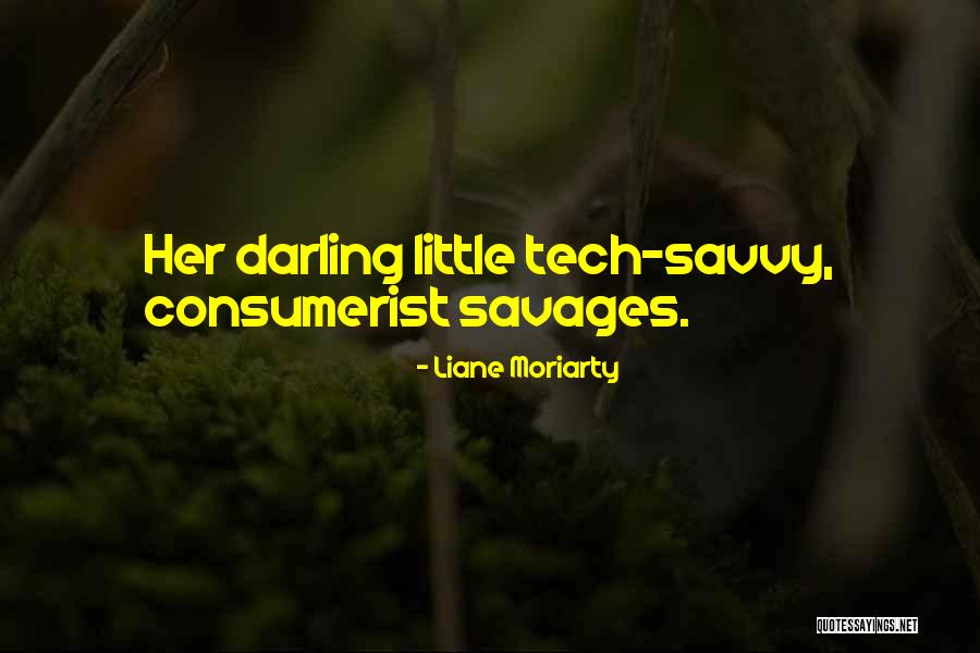 Little Darling Quotes By Liane Moriarty Little Darling Quotes By Liane Moriarty