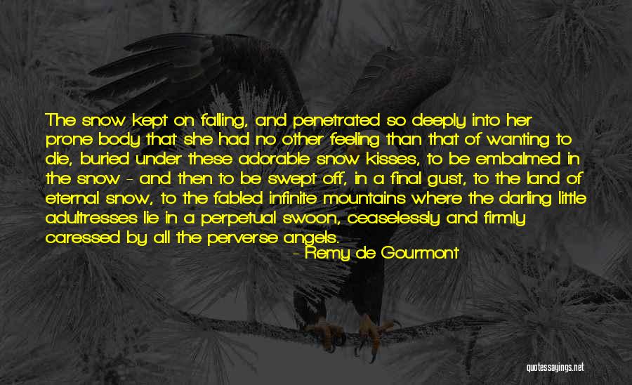 Little Darling Quotes By Remy De Gourmont Little Darling Quotes By Remy De Gourmont
