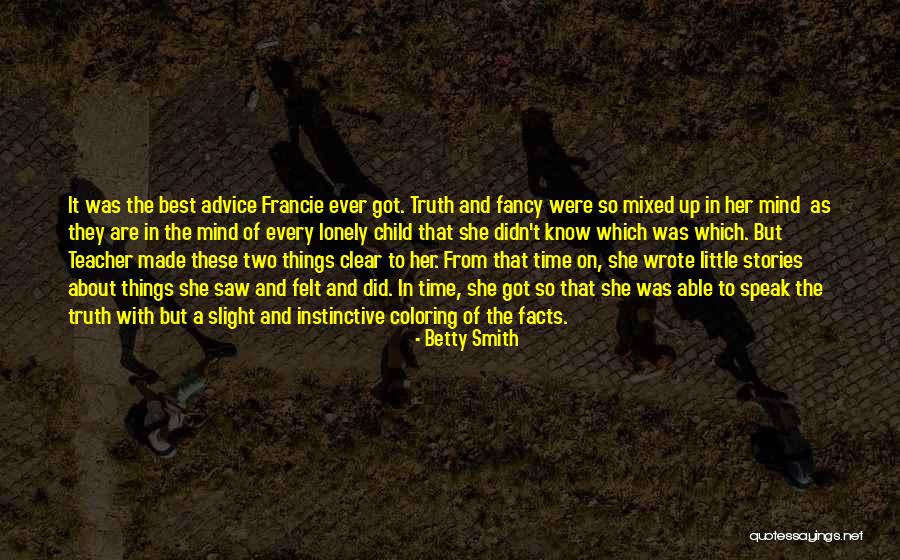 Little Did They Know Quotes By Betty Smith Little Did They Know Quotes By Betty Smith