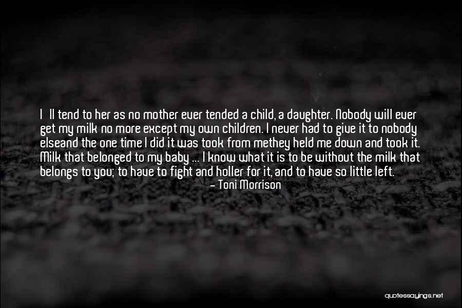 Little Did They Know Quotes By Toni Morrison Little Did They Know Quotes By Toni Morrison