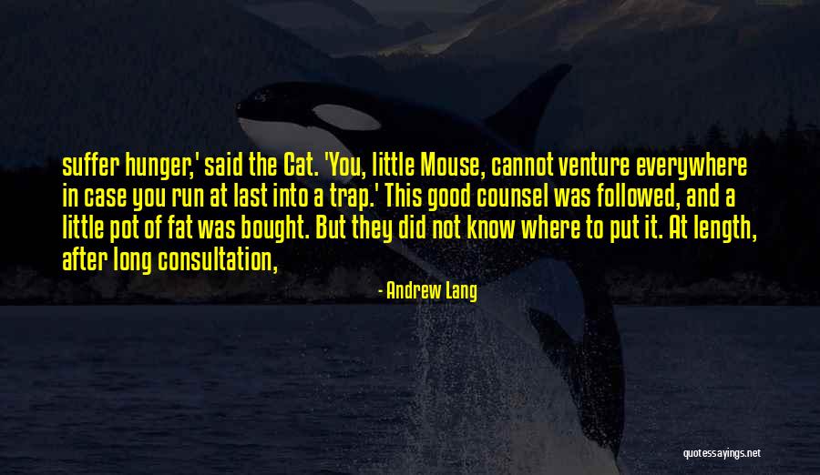 Little Did You Know Quotes By Andrew Lang