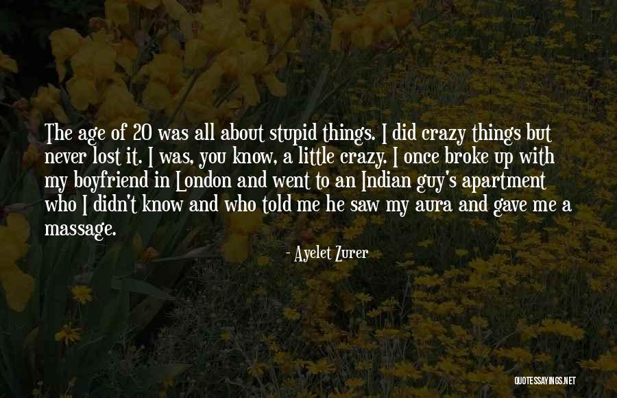 Little Did You Know Quotes By Ayelet Zurer