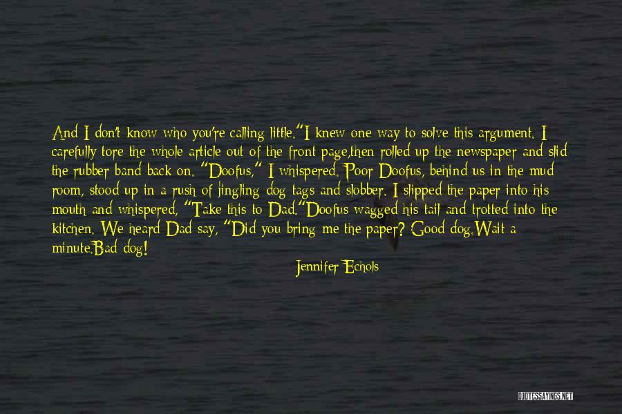 Little Did You Know Quotes By Jennifer Echols Little Did You Know Quotes By Jennifer Echols