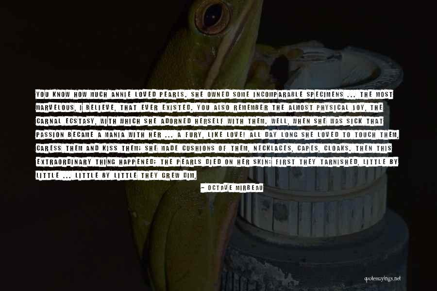 Little Did You Know Quotes By Octave Mirbeau Little Did You Know Quotes By Octave Mirbeau