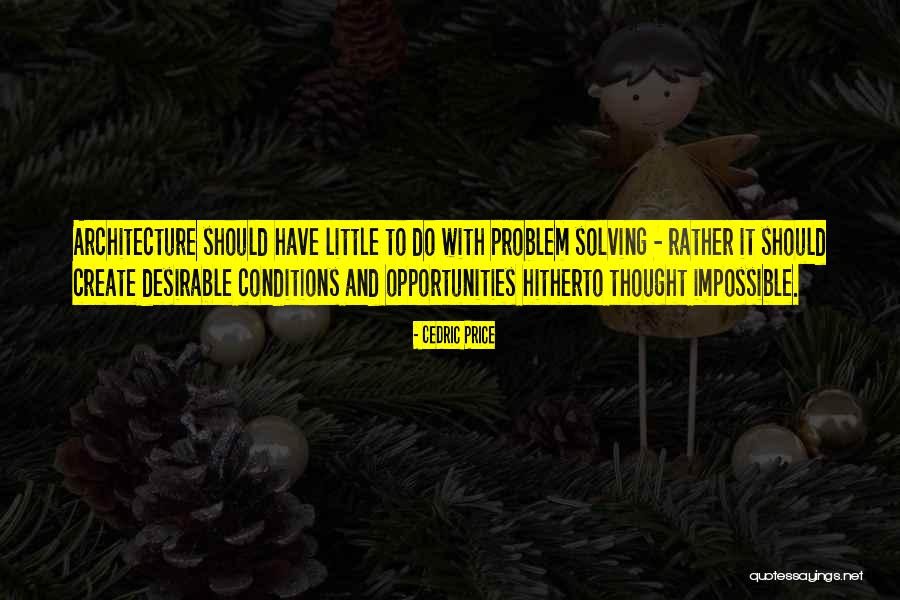 Little Do Quotes By Cedric Price Little Do Quotes By Cedric Price