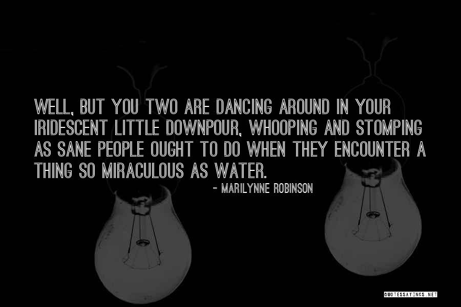 Little Do Quotes By Marilynne Robinson Little Do Quotes By Marilynne Robinson