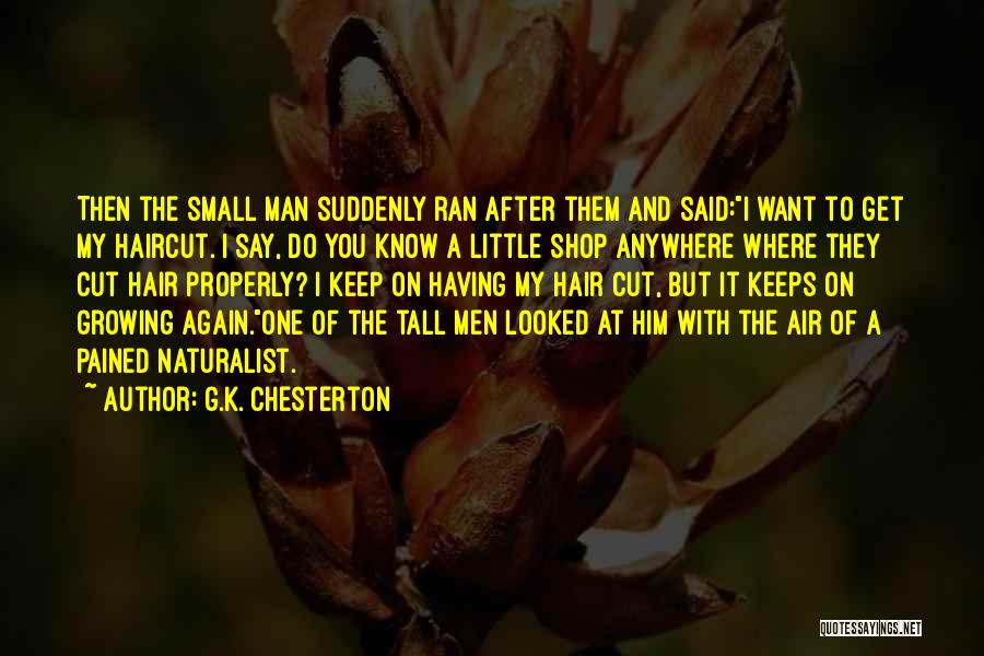 Little Do They Know Quotes By G.K. Chesterton