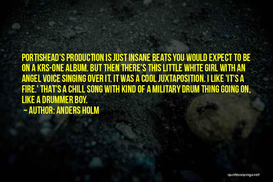 Little Drummer Boy Quotes By Anders Holm