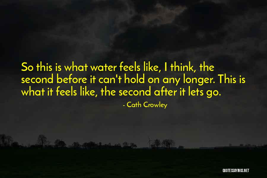 Little Eagle Quotes By Cath Crowley Little Eagle Quotes By Cath Crowley