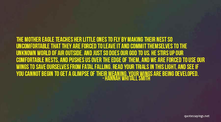 Little Eagle Quotes By Hannah Whitall Smith Little Eagle Quotes By Hannah Whitall Smith