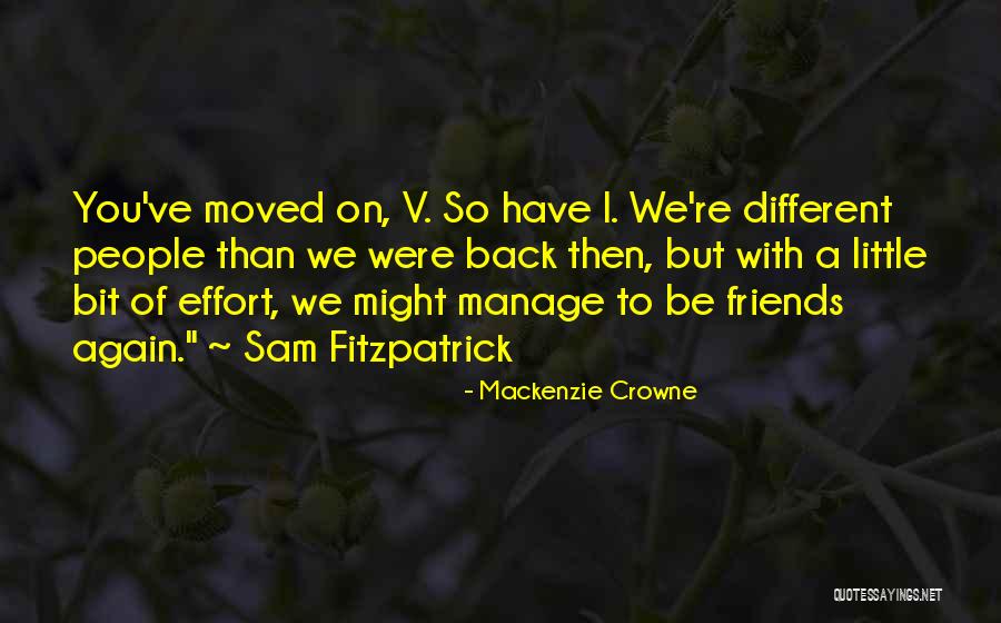Little Effort Quotes By Mackenzie Crowne Little Effort Quotes By Mackenzie Crowne
