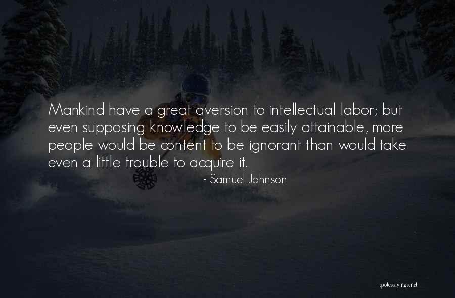 Little Effort Quotes By Samuel Johnson Little Effort Quotes By Samuel Johnson