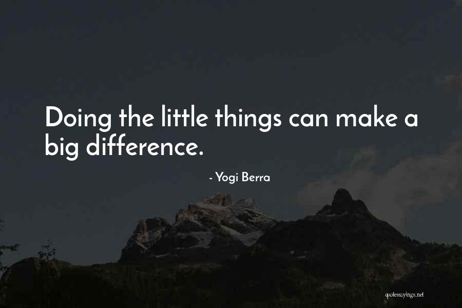 Little Effort Quotes By Yogi Berra Little Effort Quotes By Yogi Berra