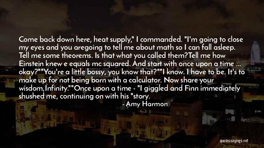 Little Einstein Quotes By Amy Harmon Little Einstein Quotes By Amy Harmon