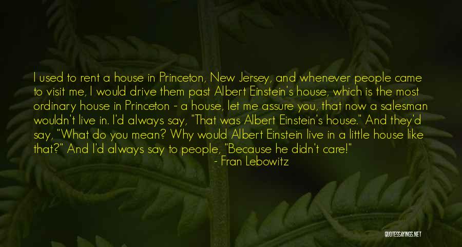 Little Einstein Quotes By Fran Lebowitz Little Einstein Quotes By Fran Lebowitz